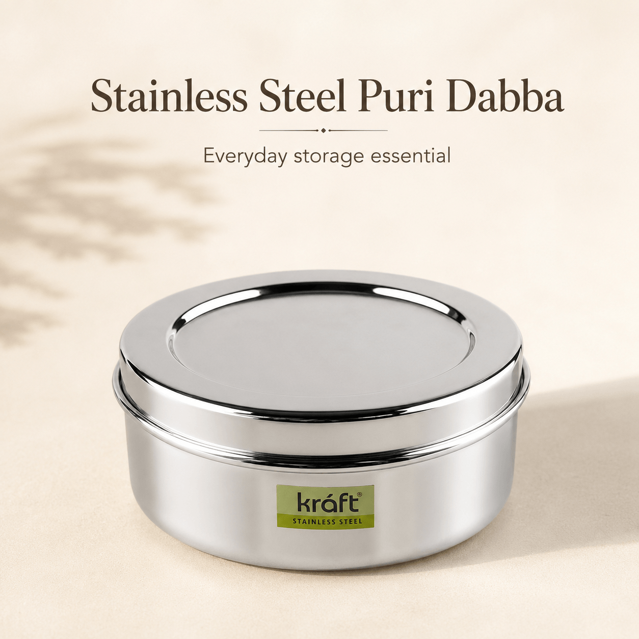 Kraft Stainless Steel Puri Dabba with Lid Mirror Finish Steel Food Storage Container for Puri, Roti, Snacks & Kitchen Use